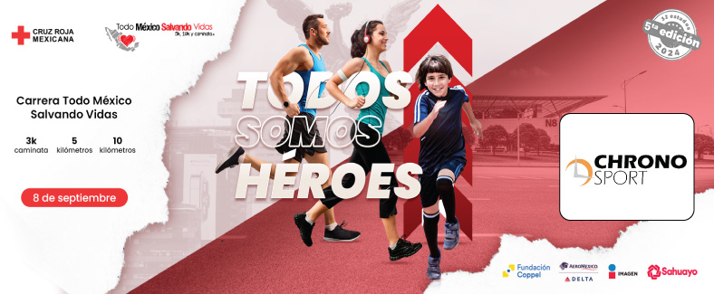 TODOS SOMOS HEROES CRUZ ROJA SALTILLO 2025